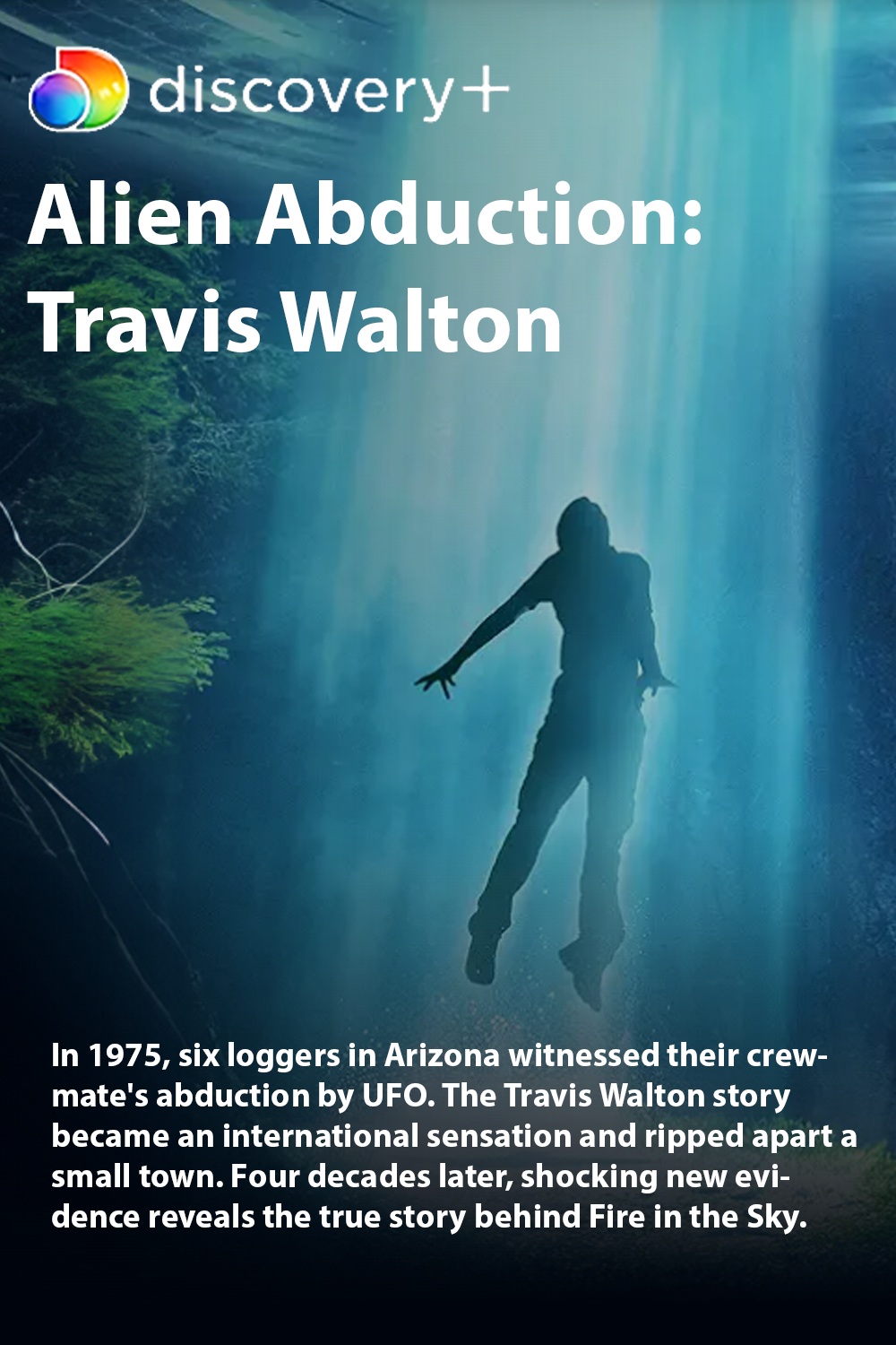 Alien Abduction: Travis Walton
